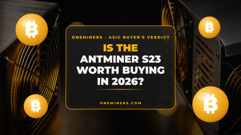 Is the Antminer S23 Worth Buying in 2026?